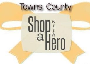 Towns County Shop with a Hero